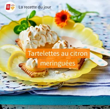 Tartelettes au citron meringuées et Véritable Petit Beurre de LU®